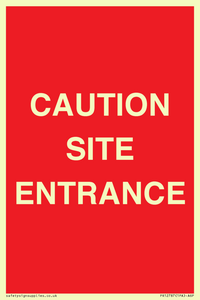 CAUTION SITE ENTRANCE
